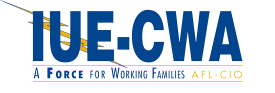 IUE-CWA — A Force for Working Families, AFL-CIO