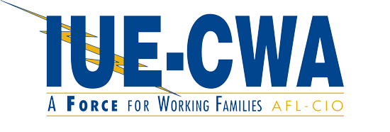 IUE-CWA — A Force for Working Families, AFL-CIO